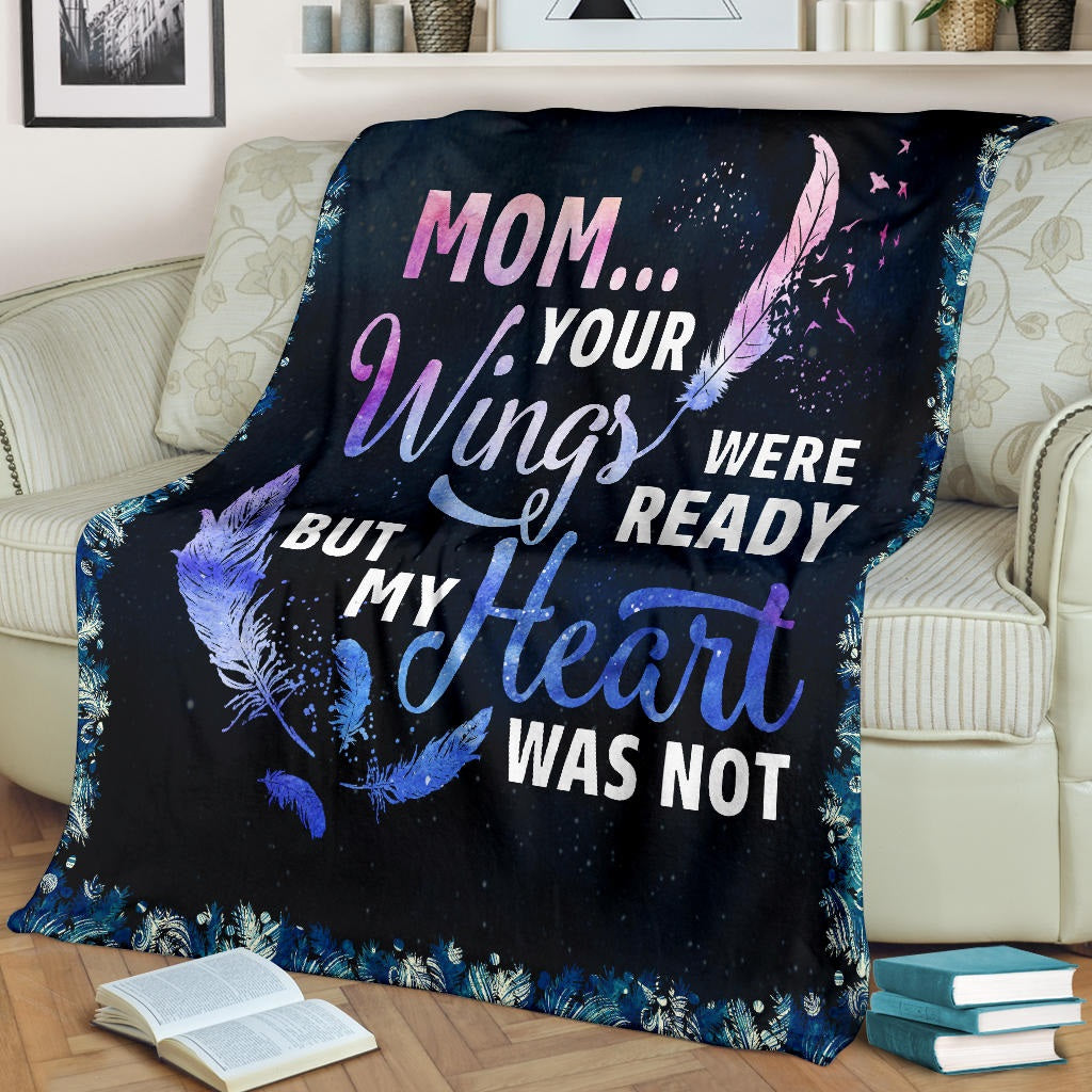 Mom Blanket, Gift Ideas For Mother's Day, Your Wings Were Ready Mom Fleece Blanket, Thank You Gifts For Mother’s Day