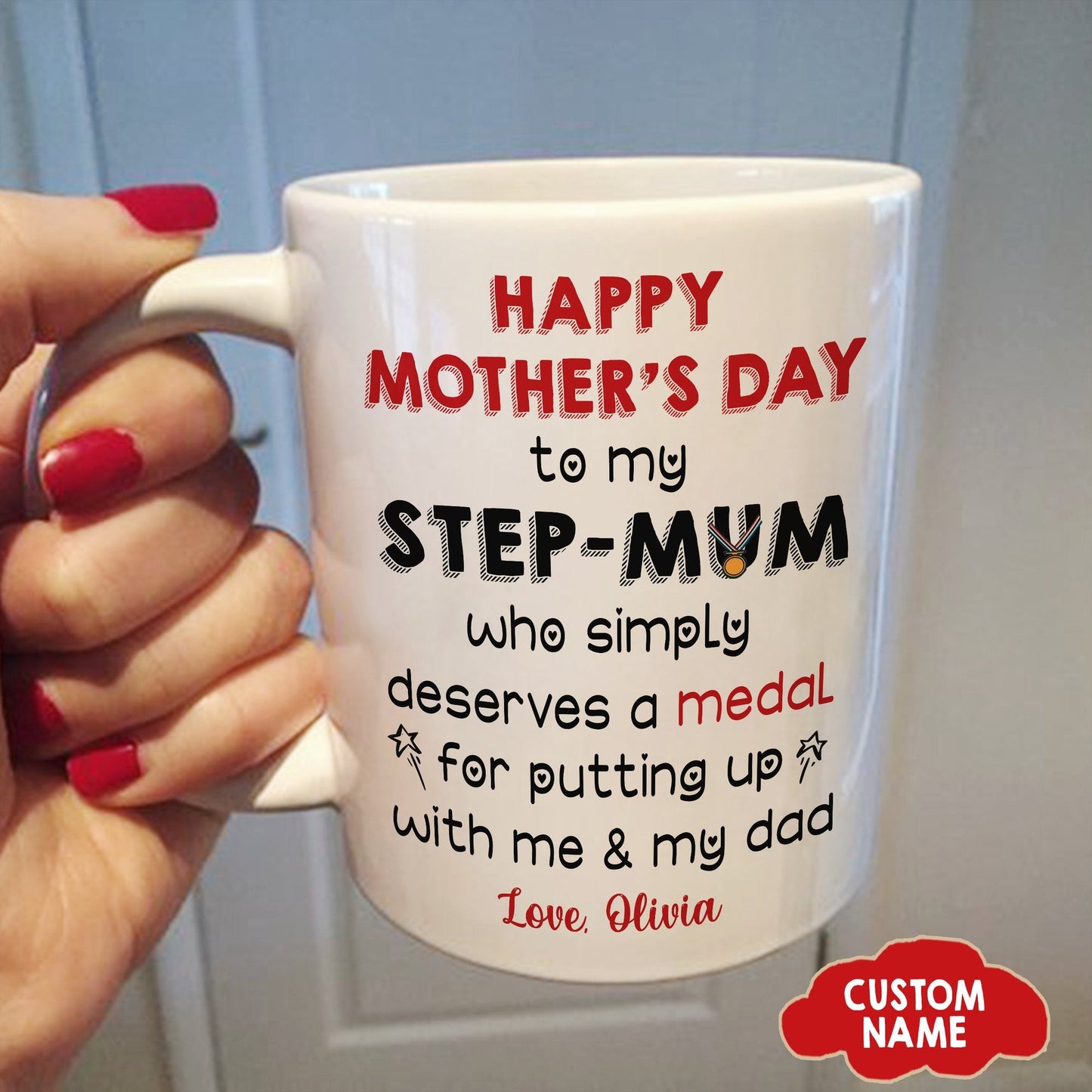 Personalized Medal Mom Mug, Happy Mother's Day To My Step Mum Who Simply, Best Gift For Mother's Day