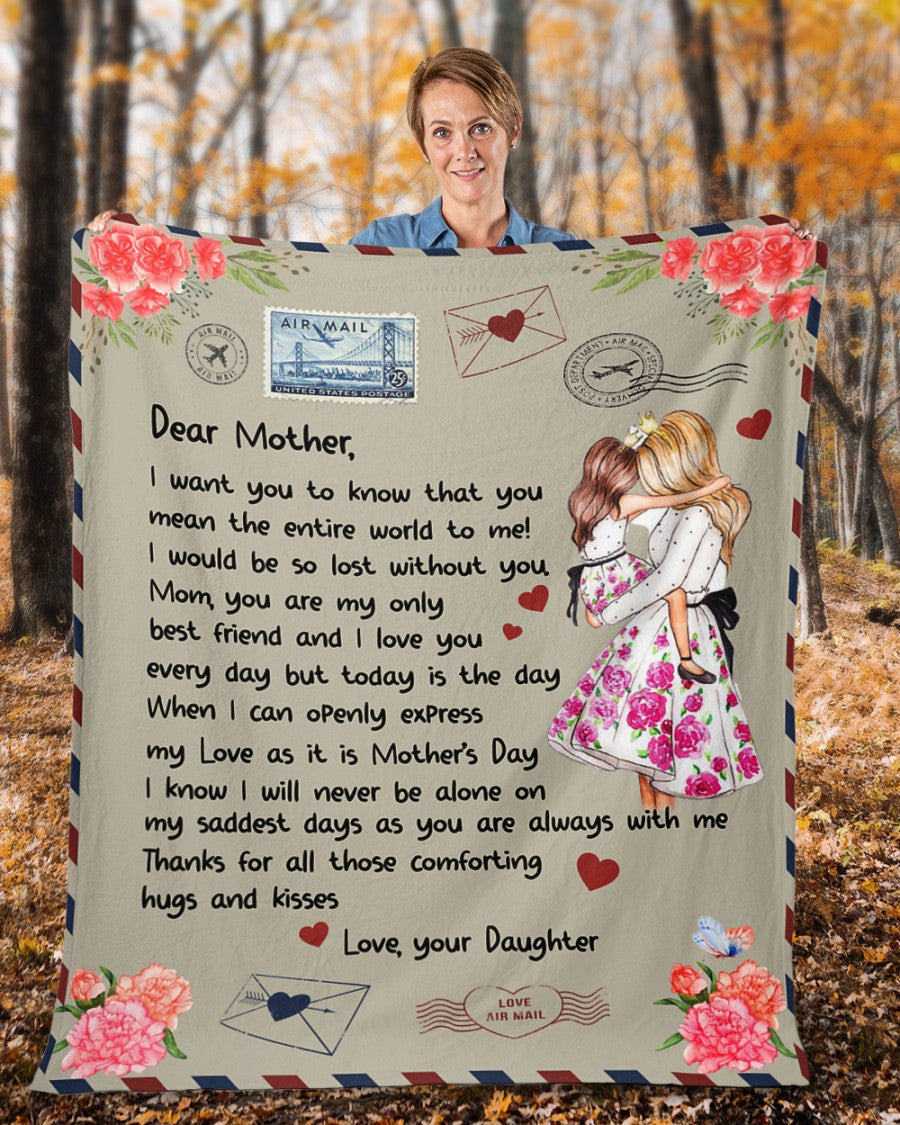 Mom Blanket, Mother's Day Gift For Mom, Dear Mother, I Want You To Know That Air Mail Fleece Blanket