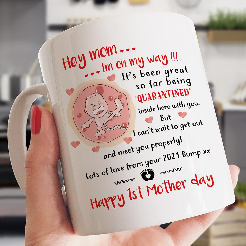 Best Mother’s Day Gift Ideas, Happy 1st Mother Day, I'm On My Way Mug, New Baby Mug, New Mom Mug, Mug For Mom